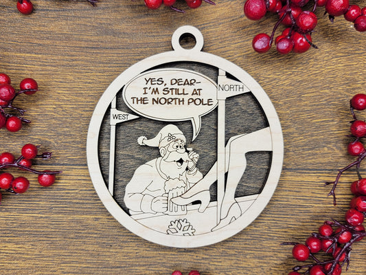 Still at the North Pole Funny Holiday Ornament