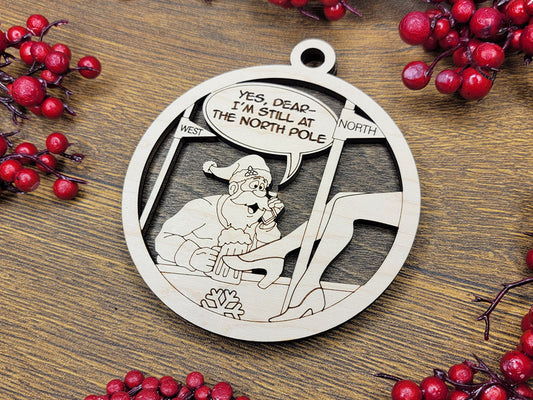 Still at the North Pole Funny Holiday Ornament